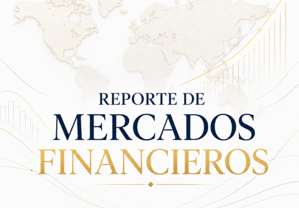 Reporte Mercados Financieros