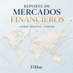 reporte mercados financieros viernes